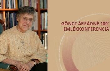 Göncz Árpádné 100' Emlékkonferencia